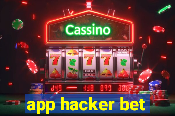 app hacker bet